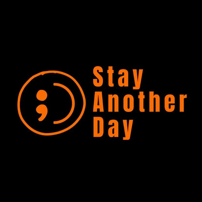 ’SAD Stay Another Day’ Sticker